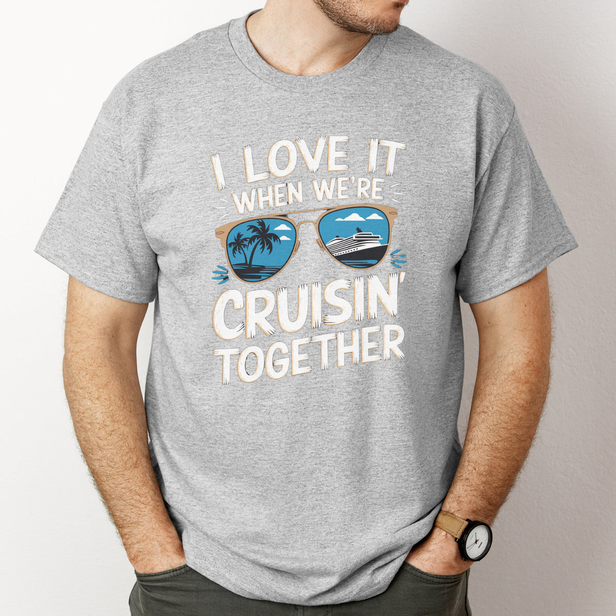 I Love It When We're Cruisin' Together Shirt