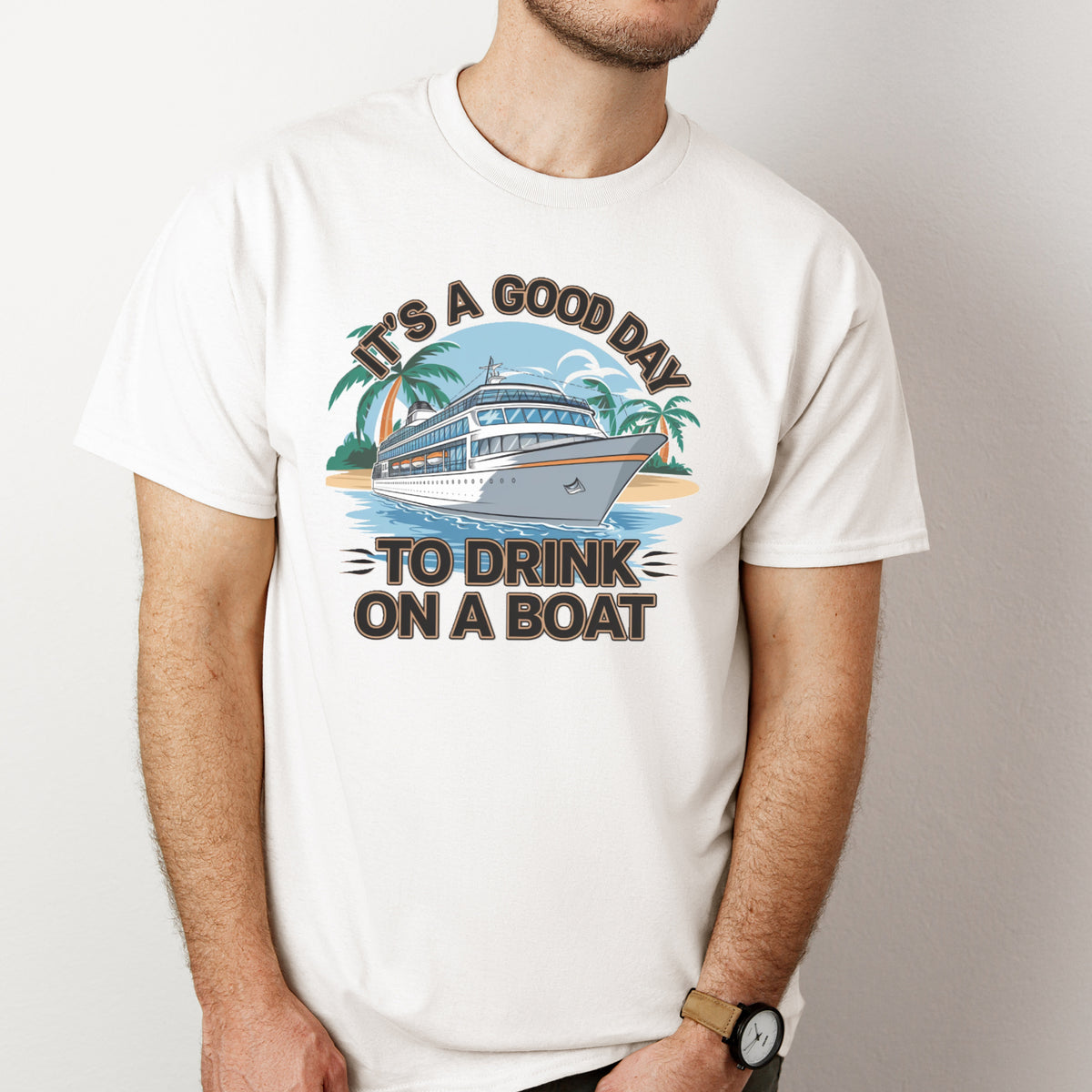 It's A Good Day To Drink On A Boat Shirt, Boat Vacation Shirt, Cruise Shirt, Gift For Cruise Trip